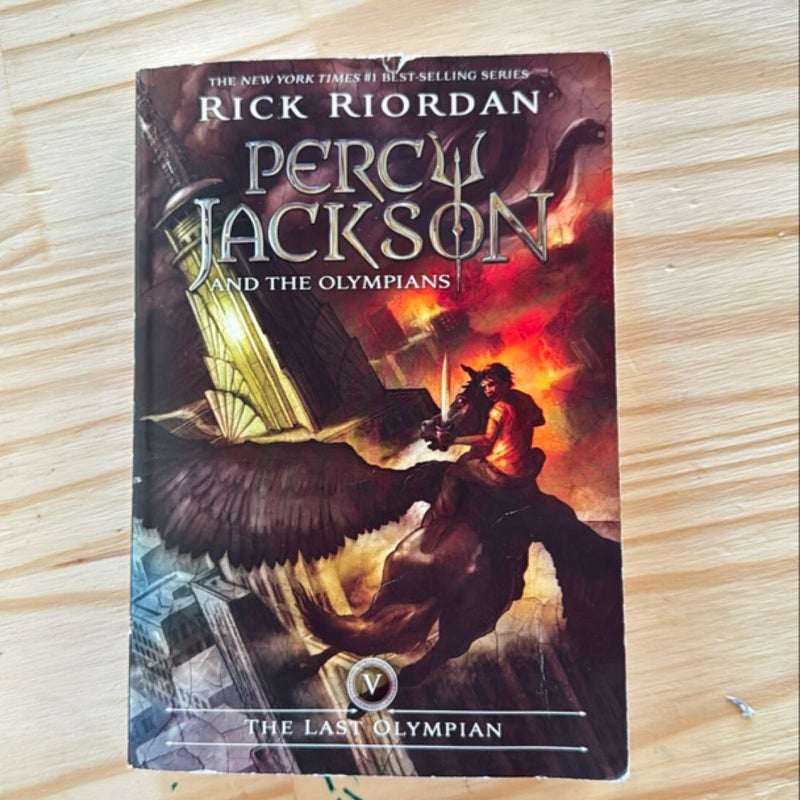 Percy Jackson and the Olympians, Book Five the Last Olympian (Percy Jackson and the Olympians, Book Five)