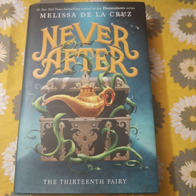 Never after: the Thirteenth Fairy