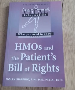 HMOs and the Patient's Bill of Rights