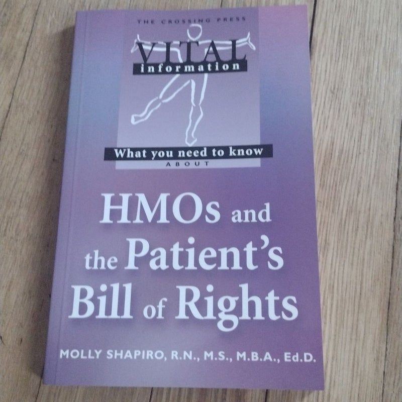 HMOs and the Patient's Bill of Rights