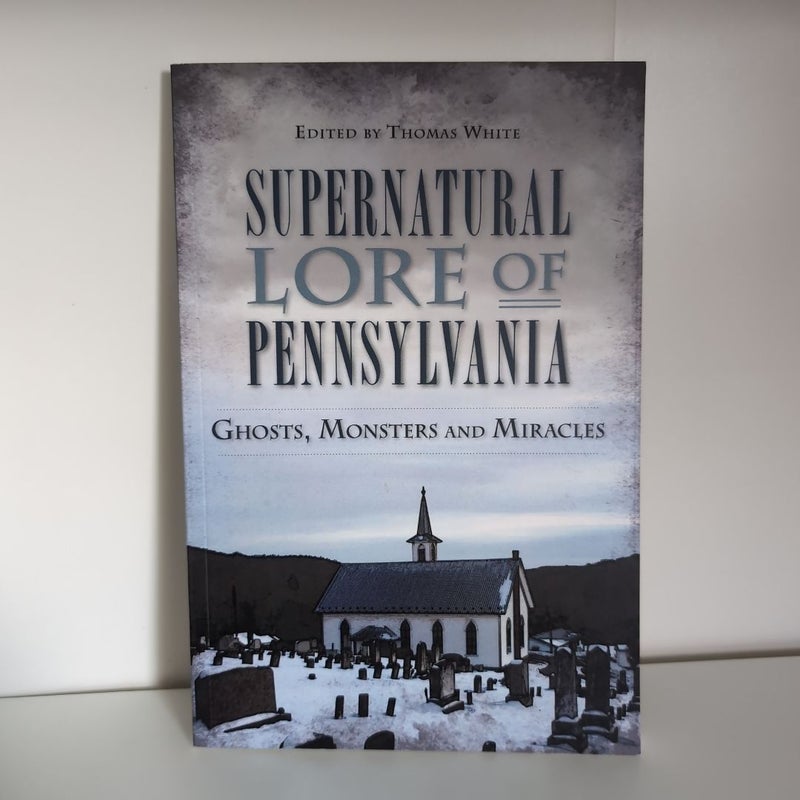 Supernatural Lore of Pennsylvania