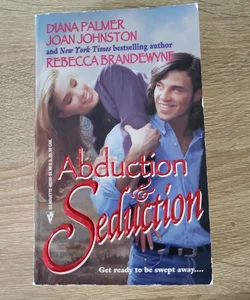 Abduction and Seduction