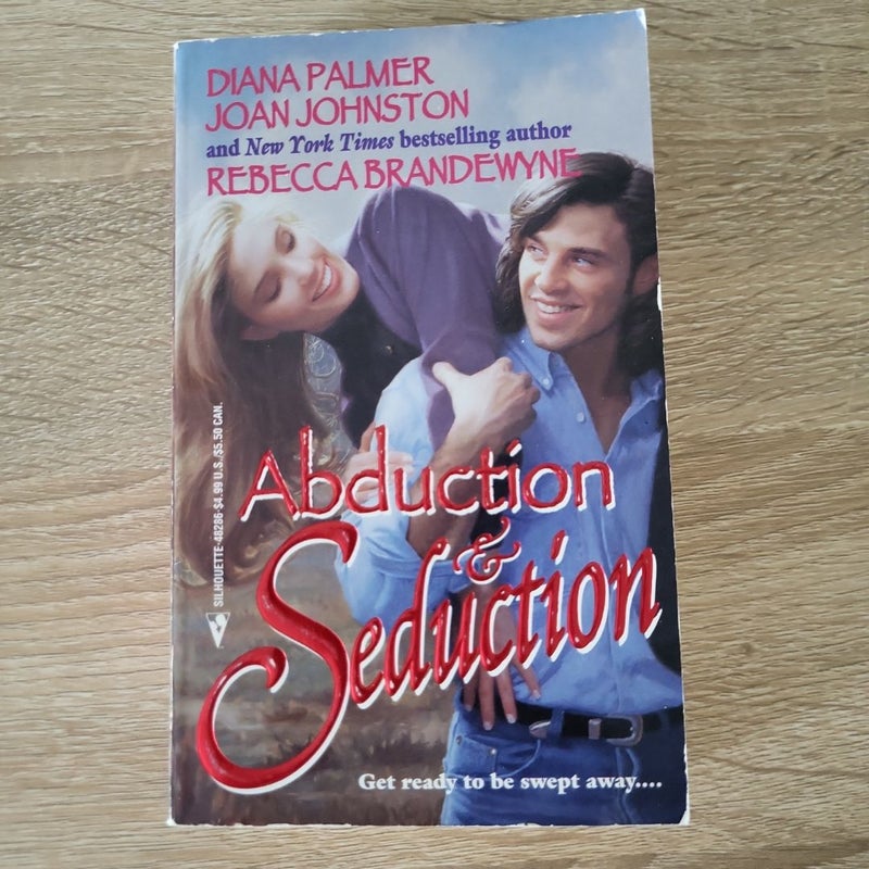 Abduction and Seduction