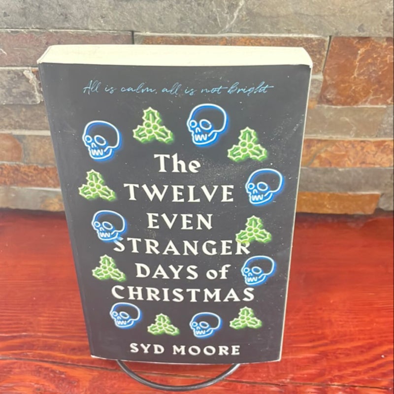 The Twelve Even Stranger Days of Christmas