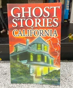 Ghost Stories of California