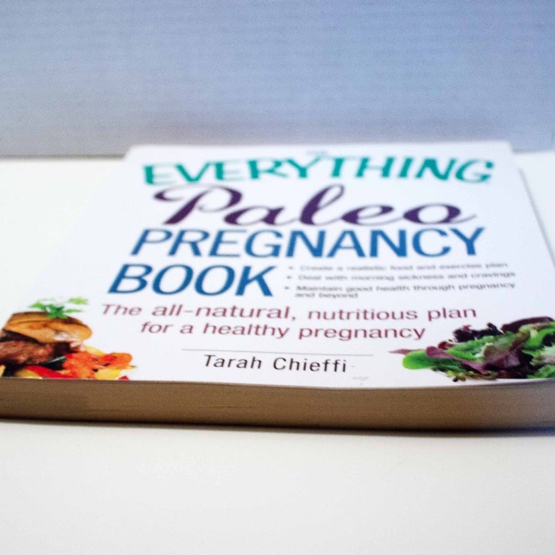 The Everything Paleo Pregnancy Book