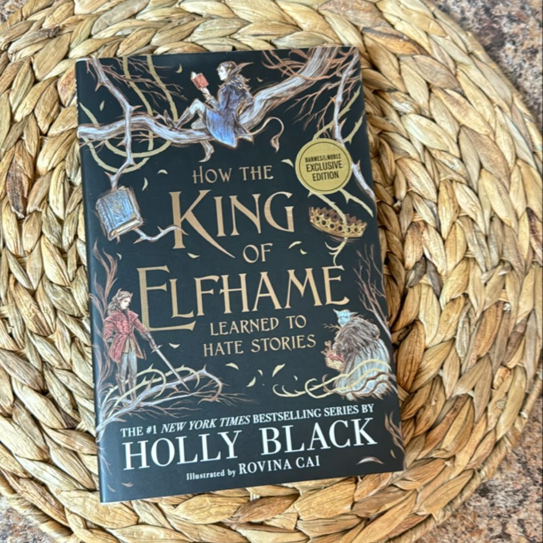 How the King of Elfhame Learned to Hate Stories (the Folk of the Air Series)