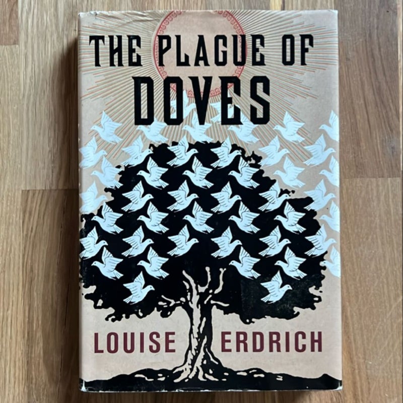 The Plague of Doves (FIRST EDITION)