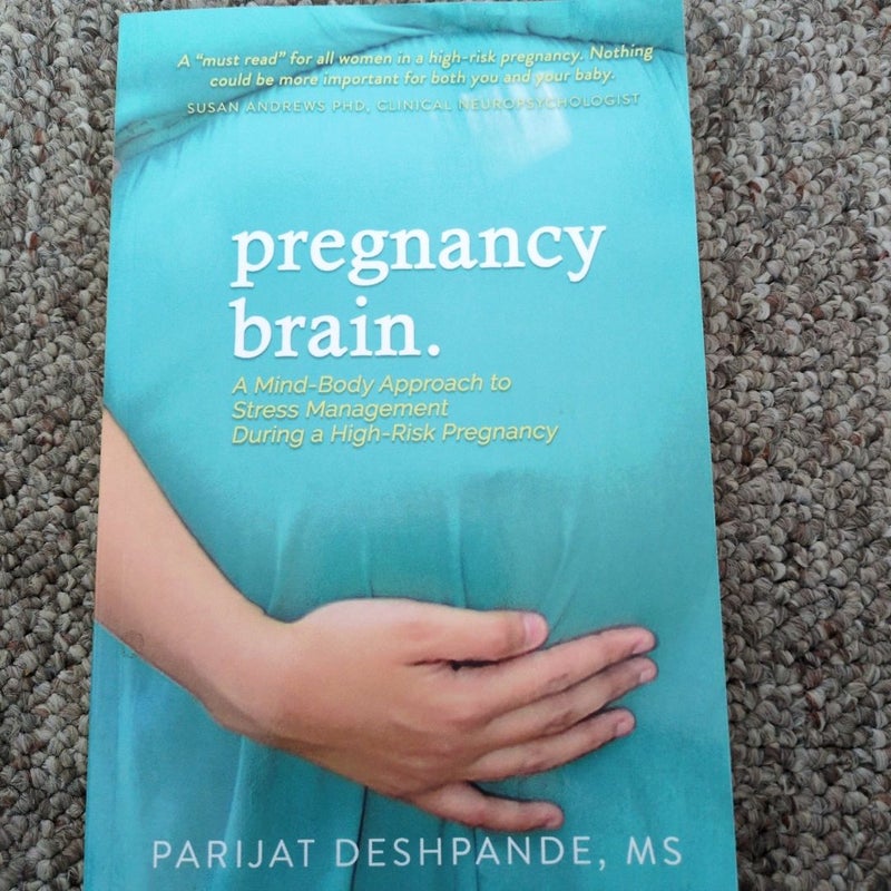 Pregnancy Brain