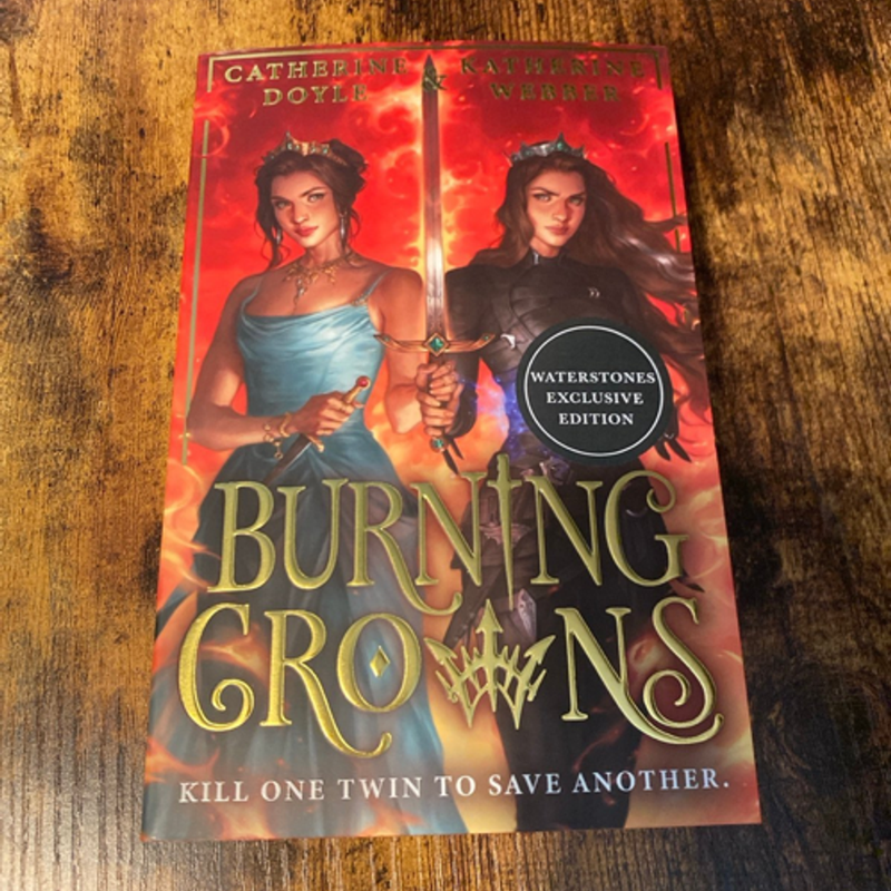 Burning Crowns ~ Signed 