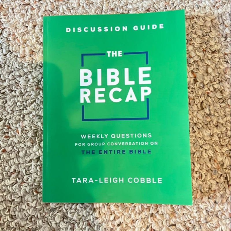 The Bible Recap Discussion Guide