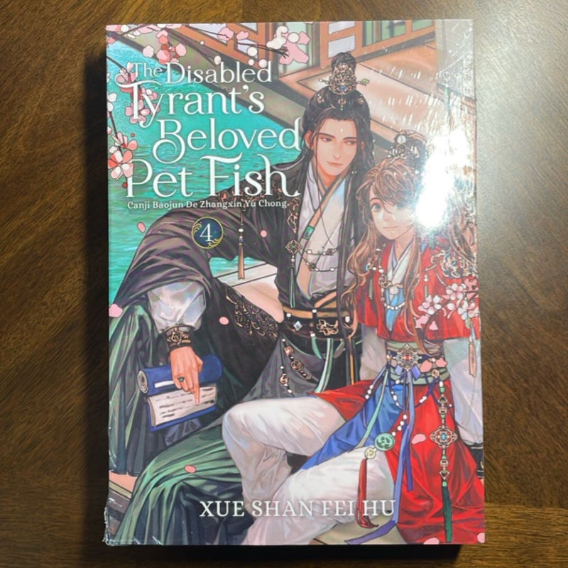 The Disabled Tyrant's Beloved Pet Fish: Canji Baojun de Zhangxin Yu Chong (Novel) Vol. 4 (Special Edition)