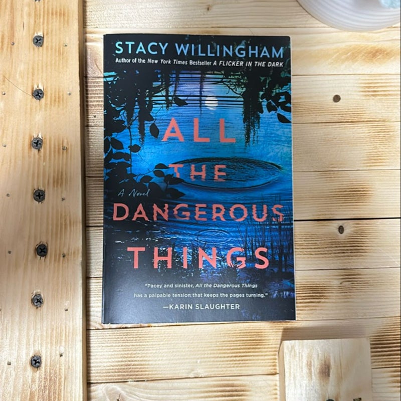 All the Dangerous Things