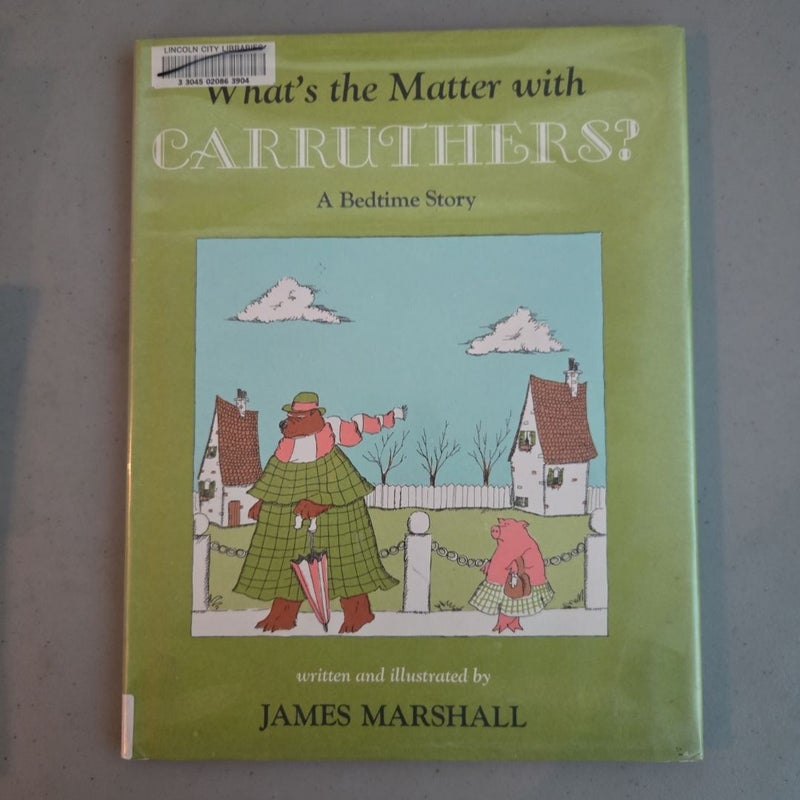 What's the Matter with Carruthers?