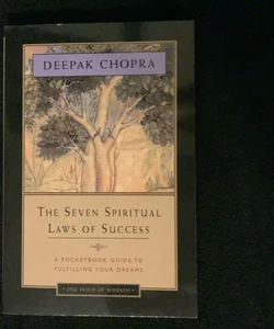 The Secen Spiritual Laws of Success