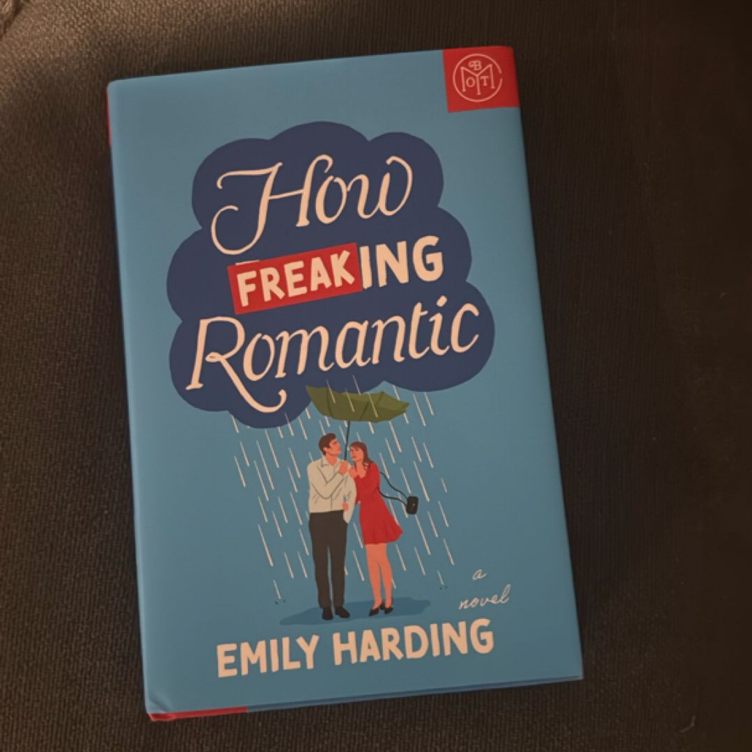 How Freaking Romantic 