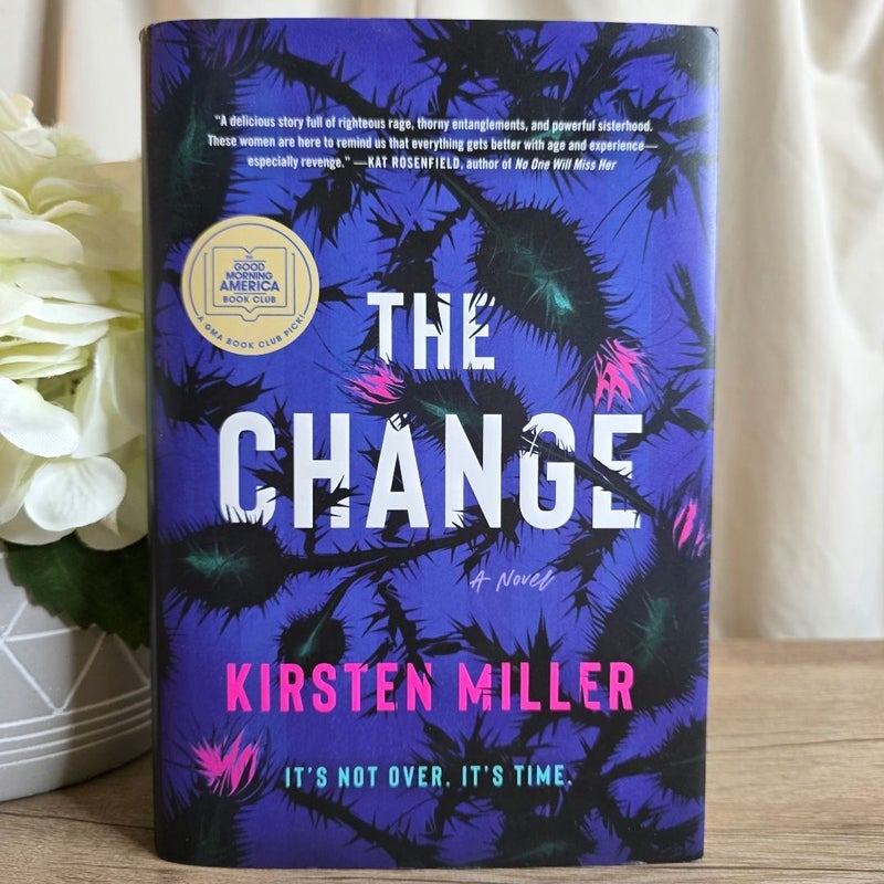The Change