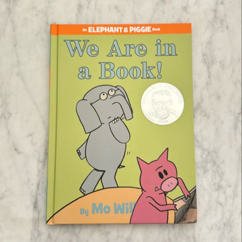 We Are in a Book! (an Elephant and Piggie Book)