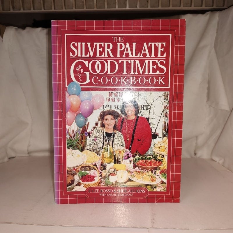 The Silver Palate Good Times Cookbook