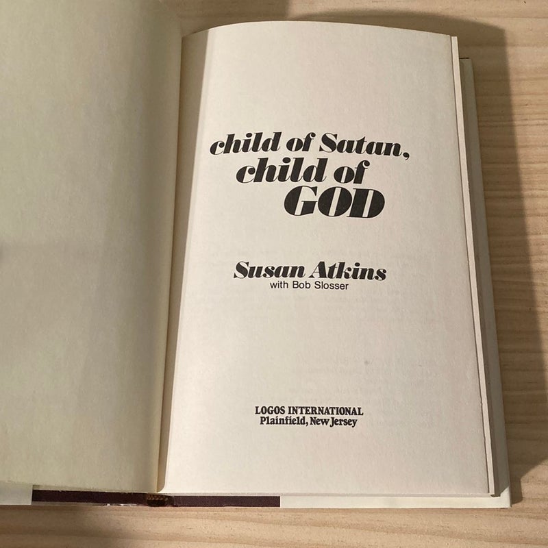 Child of Satan, Child of God 
