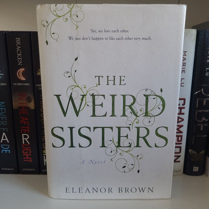 The Weird Sisters