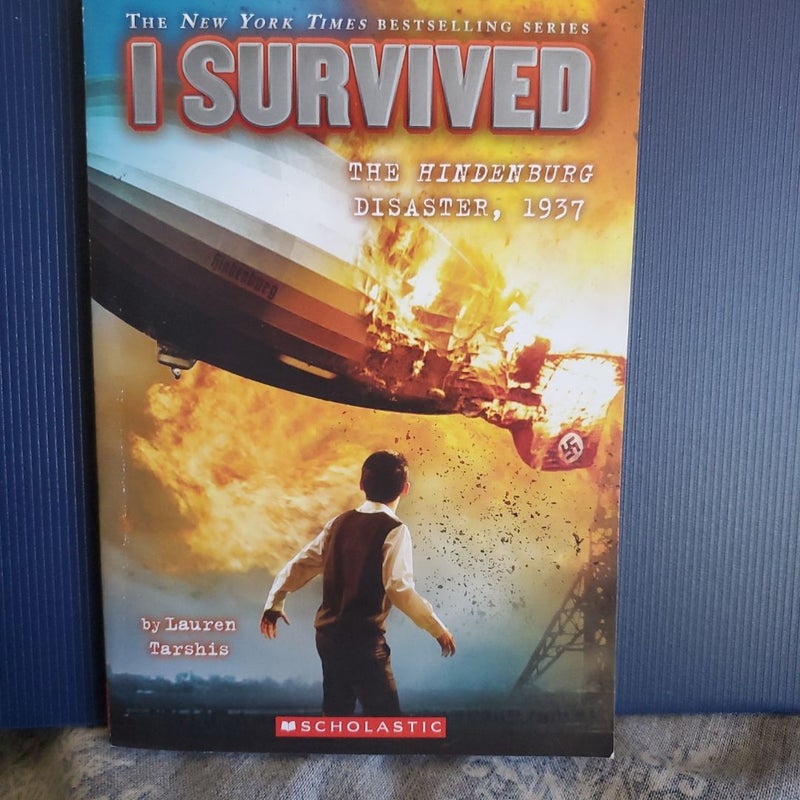 I Survived the Hindenburg Disaster 1937