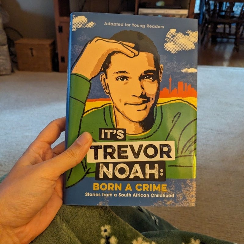 It's Trevor Noah: Born a Crime