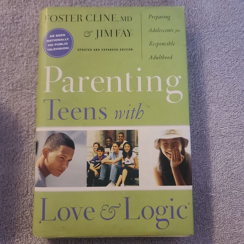 Parenting Teens with Love and Logic