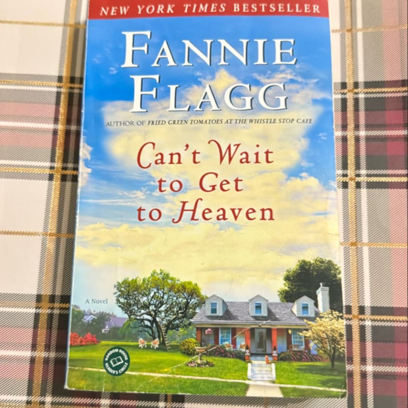 Can't Wait to Get to Heaven