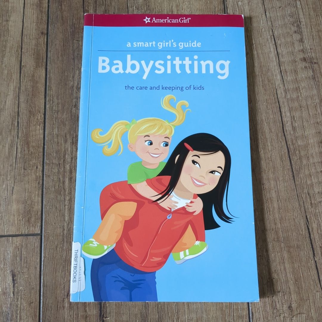 A Smart Girl's Guide: Babysitting