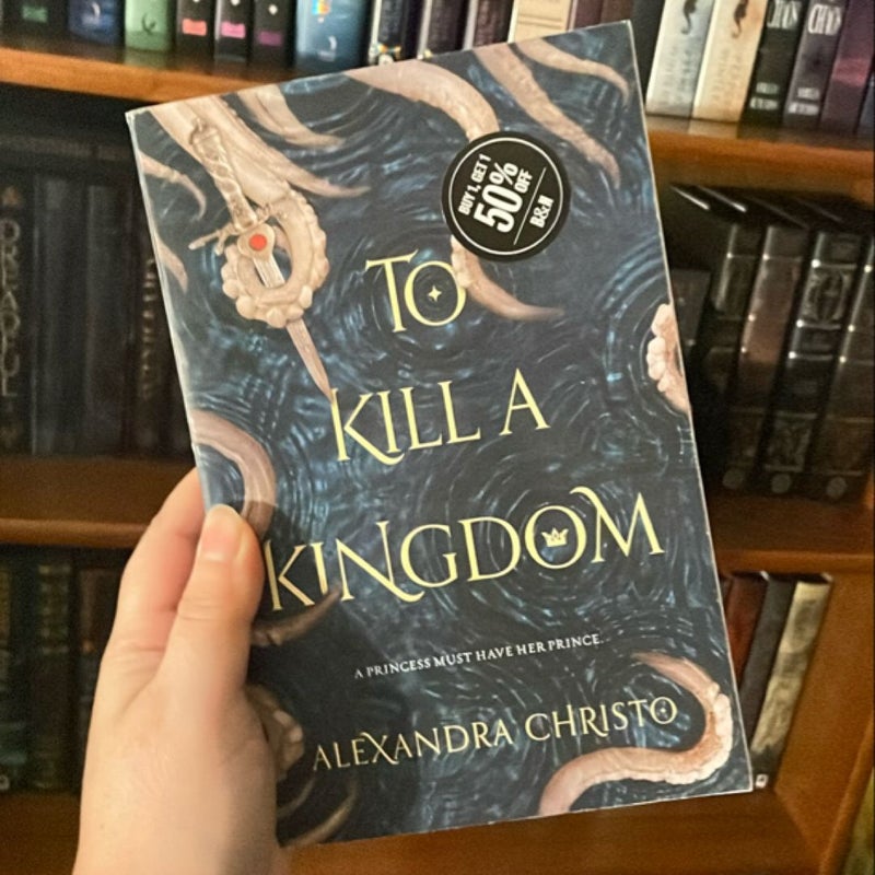 To Kill a Kingdom