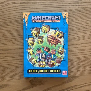 To Bee, or Not to Bee! (Minecraft Stonesword Saga #4)
