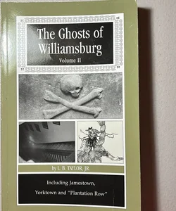 The Ghosts of Williamsburg
