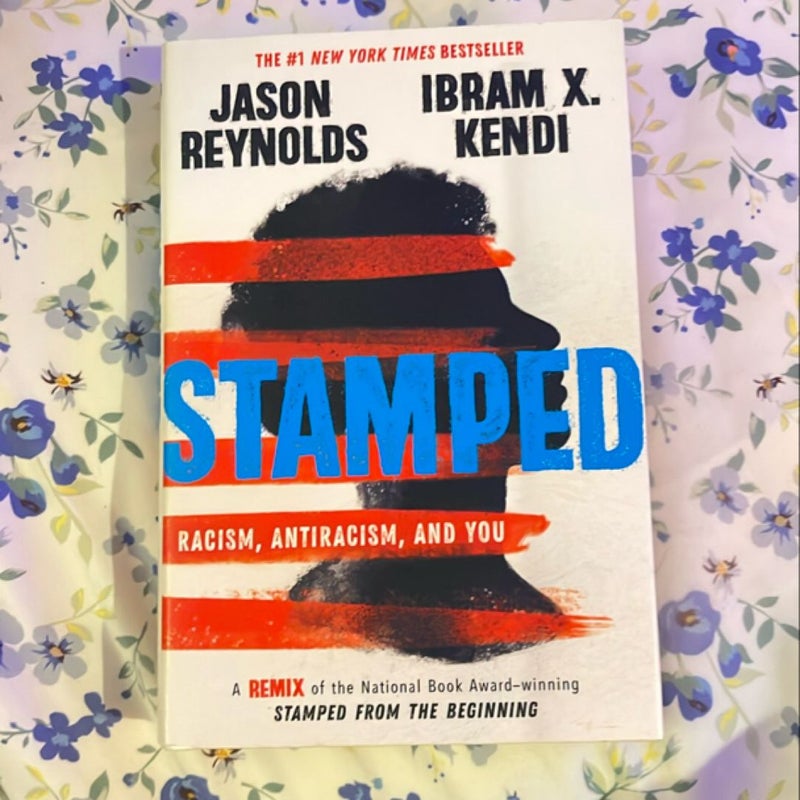 Stamped: Racism, Antiracism, and You