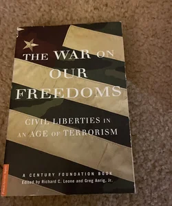 The War on Our Freedoms