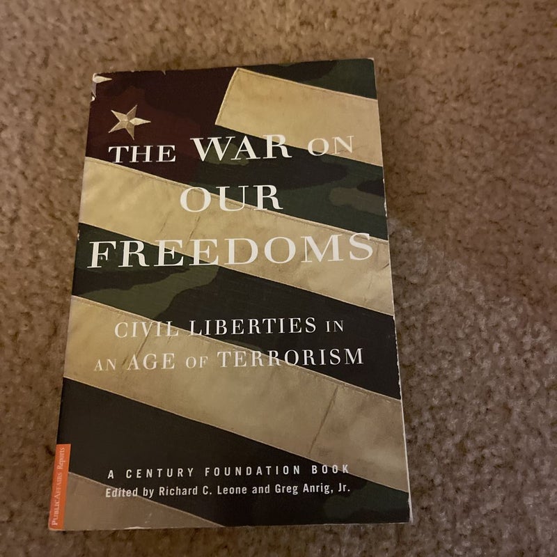 The War on Our Freedoms