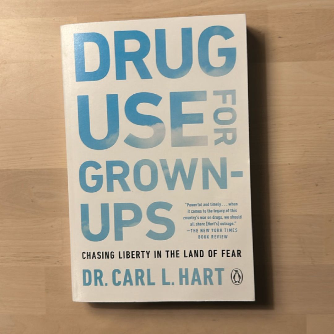 Drug Use for Grown-Ups