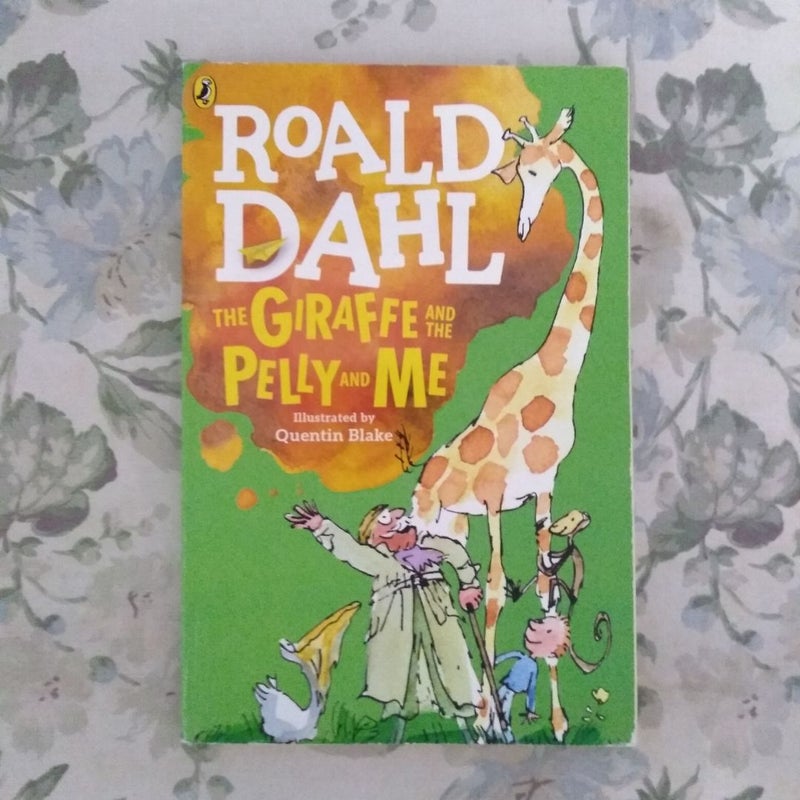 The Giraffe and the Pelly and Me