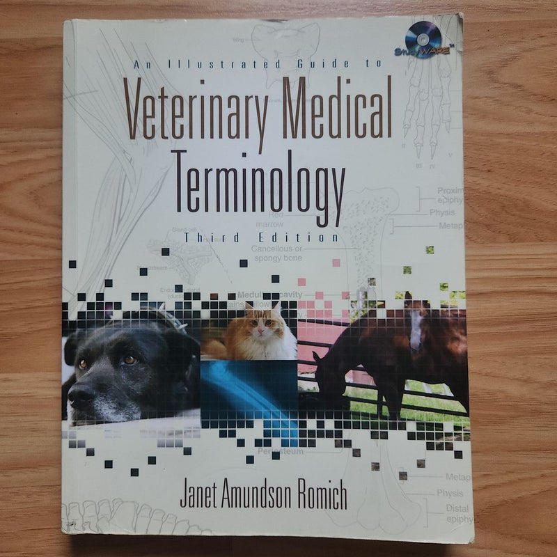 An Illustrated Guide to Veterinary Medical Terminology