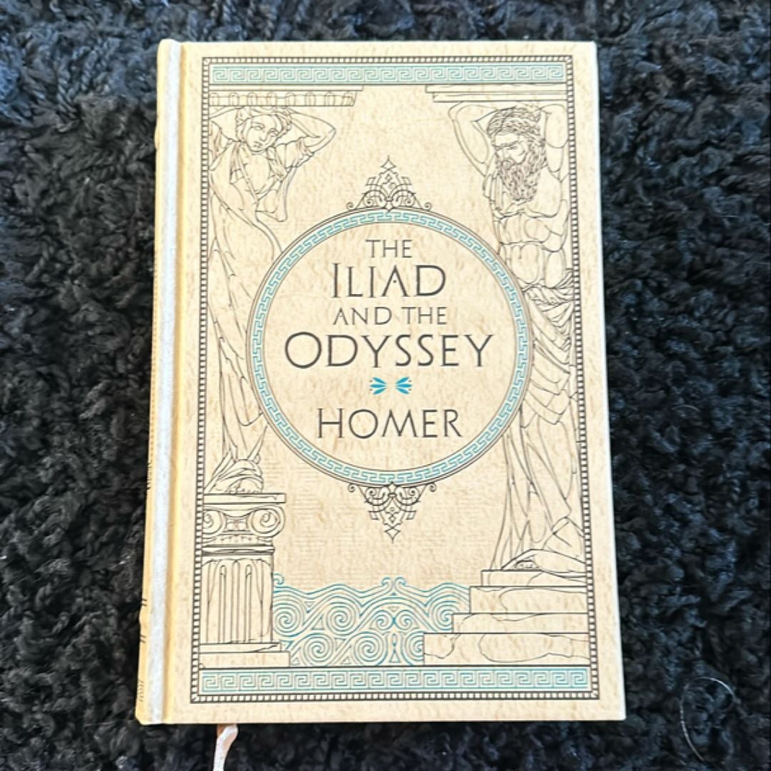 The Iliad and the Odyssey