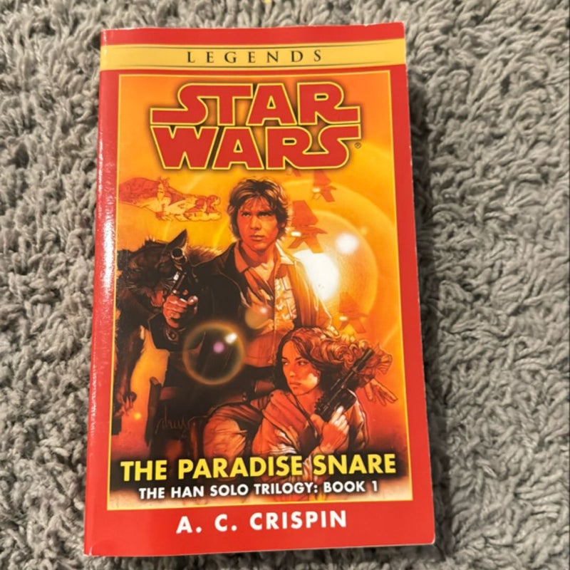 The Paradise Snare: Star Wars Legends (the Han Solo Trilogy)