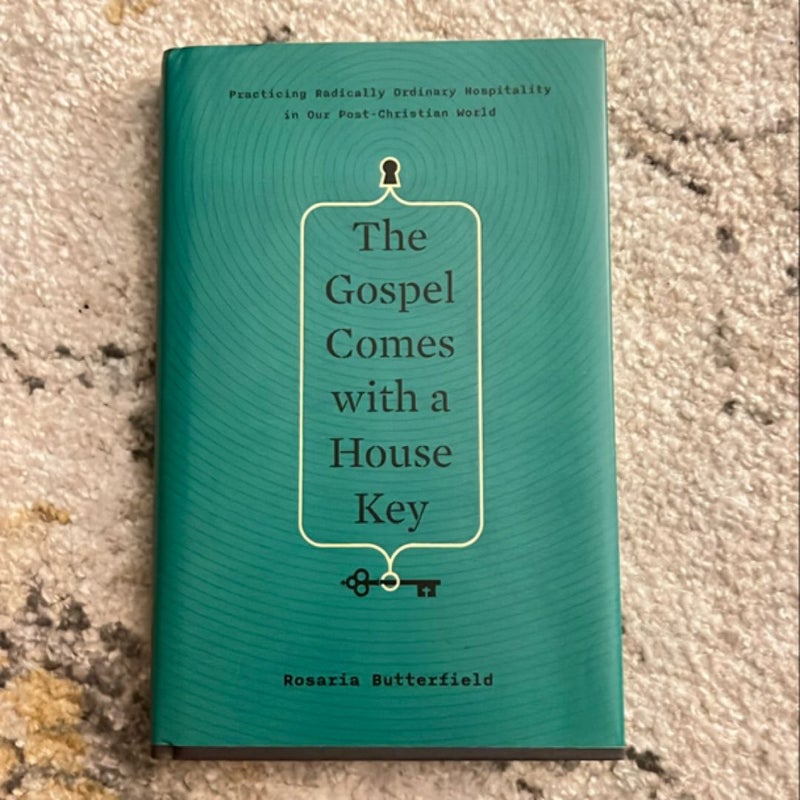 The Gospel Comes with a House Key