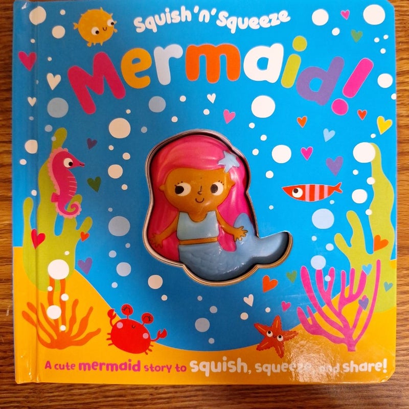 Squish 'n' Squeeze Mermaid!