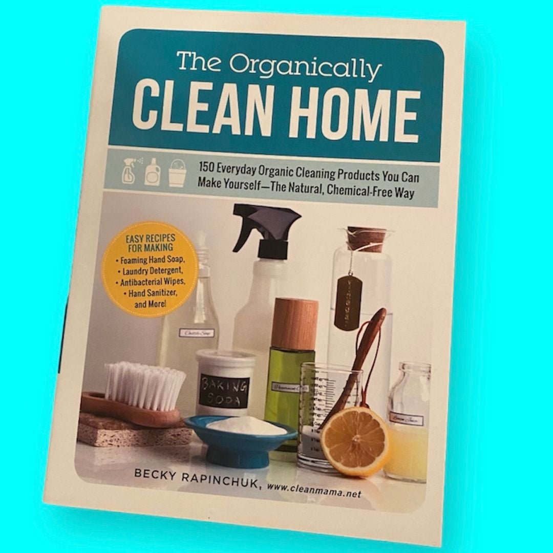 Clean Mama's Guide to a Healthy Home by Becky Rapinchuk