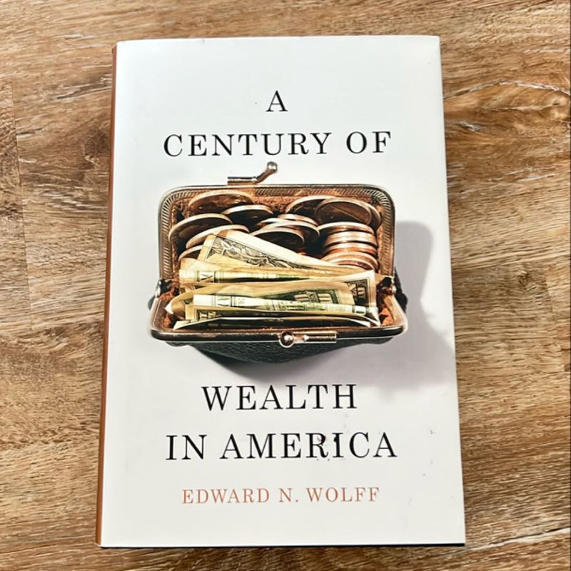 Century of Wealth in America