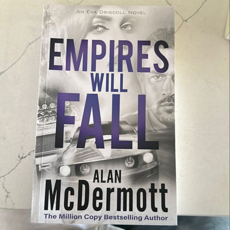 Empires Will Fall (an Eva Driscoll Thriller Book 5)