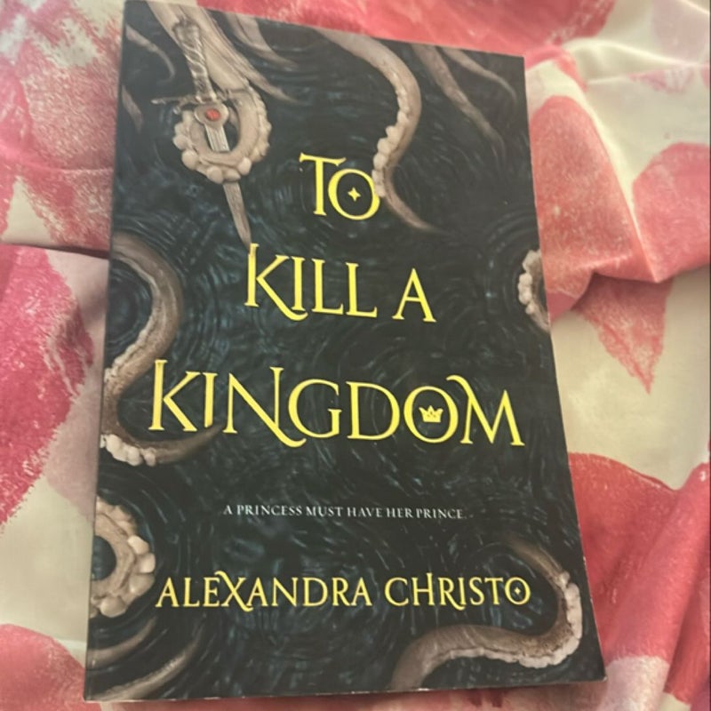 To Kill a Kingdom