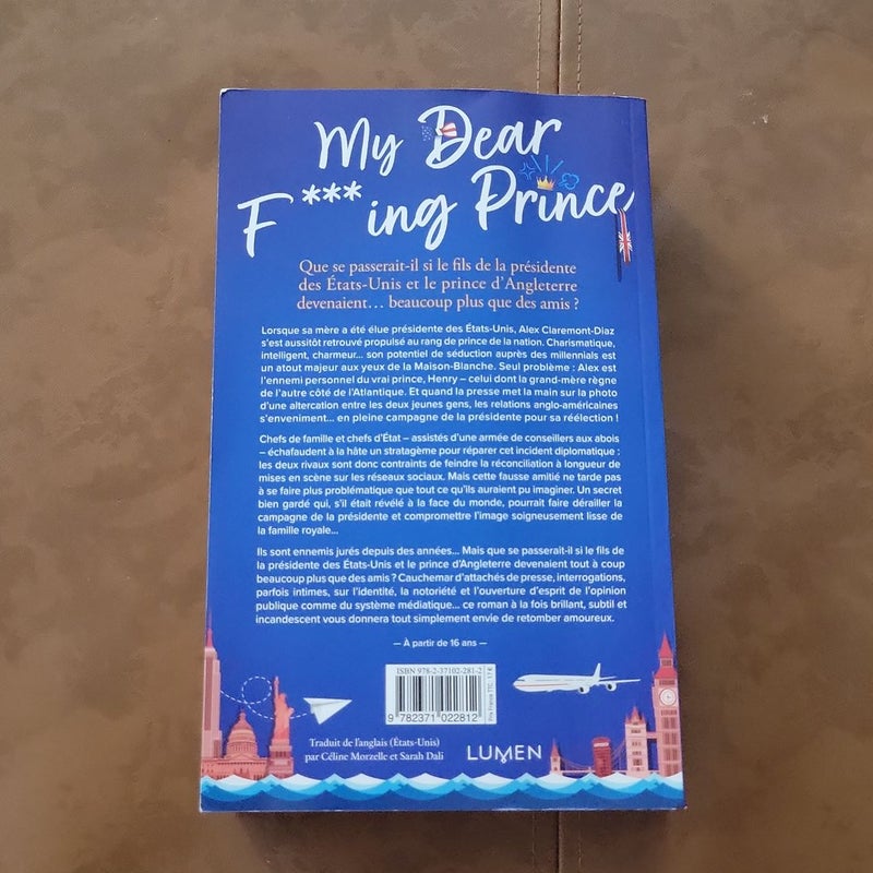 My Dear F***ing Prince (French Red White & Royal Blue)