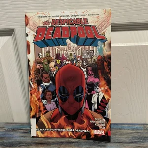 Despicable Deadpool Vol. 3: the Marvel Universe Kills Deadpool