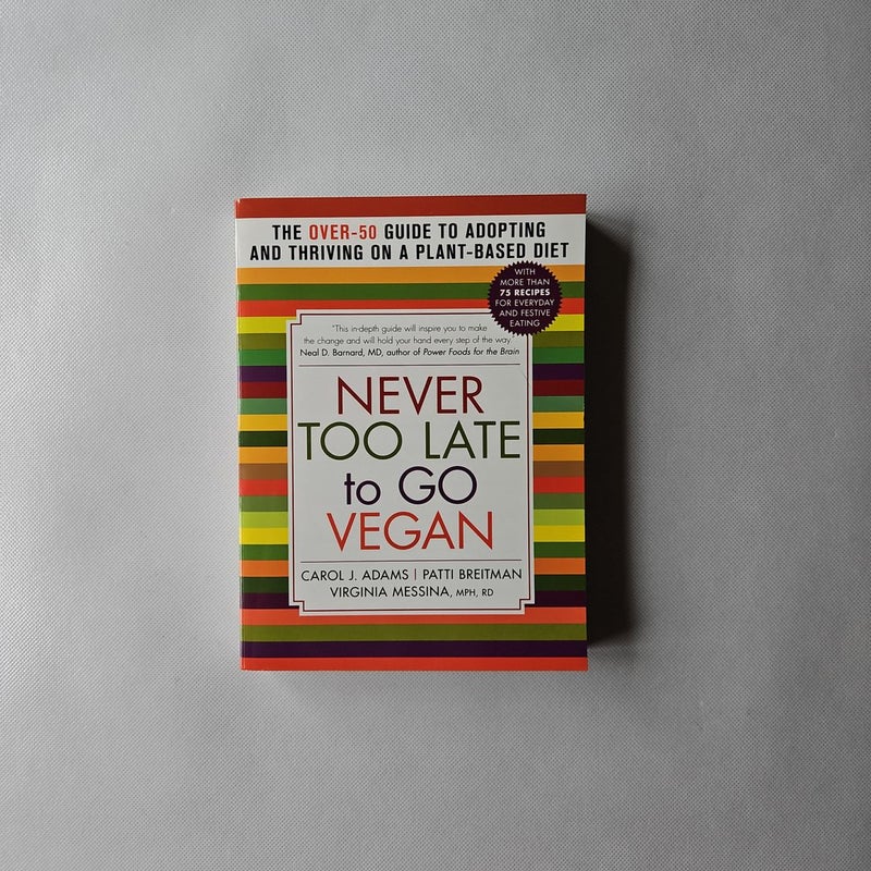 Never Too Late to Go Vegan